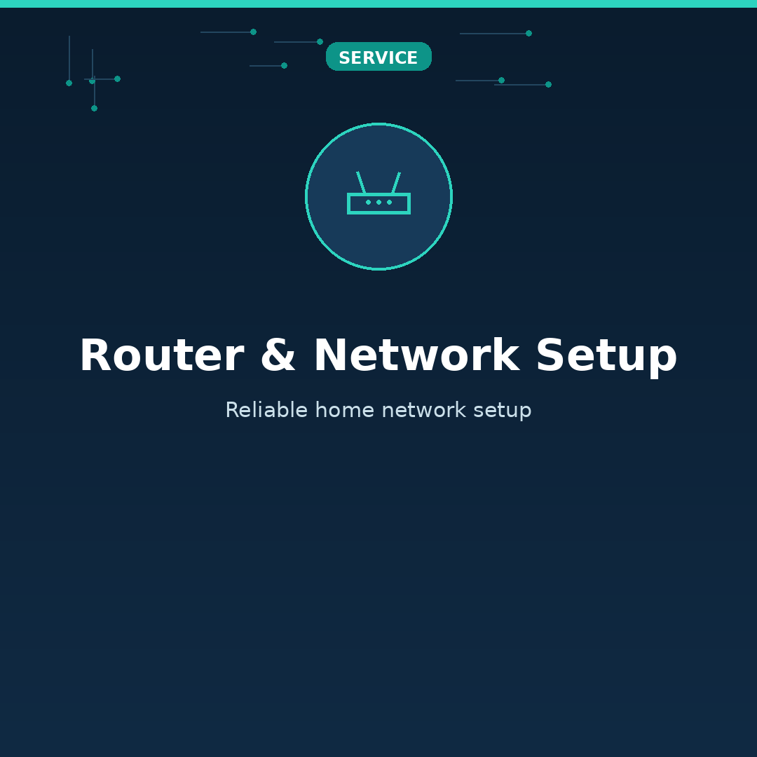 Router & Network Setup for seniors and families